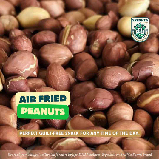 Sreshta farms Air Fried Peanuts/Groudnuts