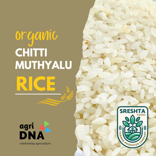 Sreshta farms Organic Chitti Muthyalu Rice.